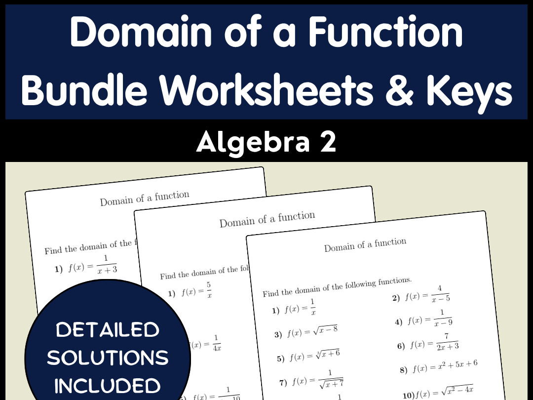 Domain of a Function Bundle Worksheets & Keys | Algebra 2