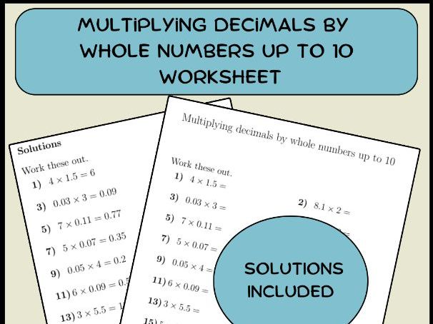 Multiplying decimals by whole numbers up to 10 worksheet (with answers)