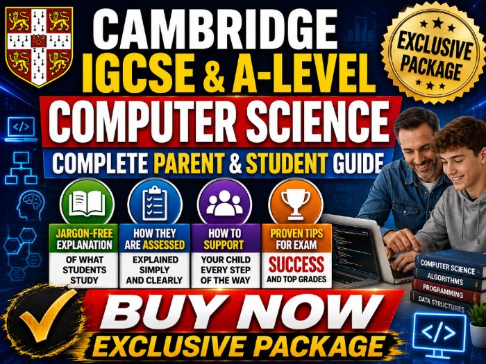 Cambridge IGCSE & A-Level Computer Science Parent & Student Guide | What to Expect & How to Help