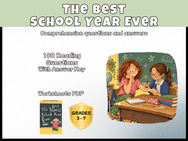 The Best School Year Ever Reading Comprehension Questions | Novel Study KS2 KS3 Years 4-8