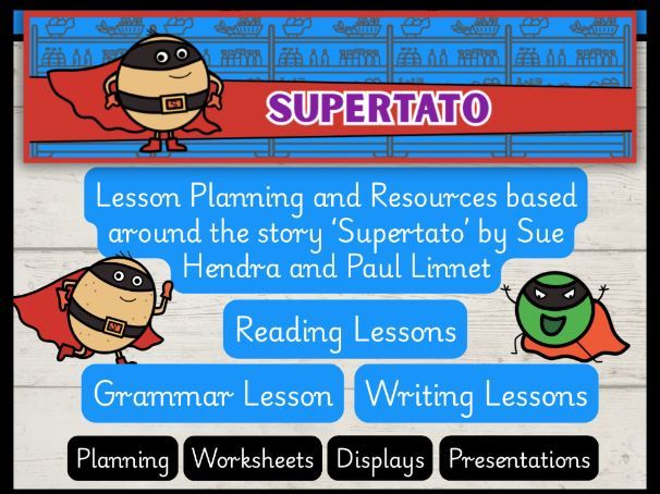 'Supertato' KS1 English Planning and Resources