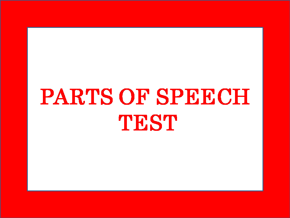 Parts Of Speech Test Teaching Resources