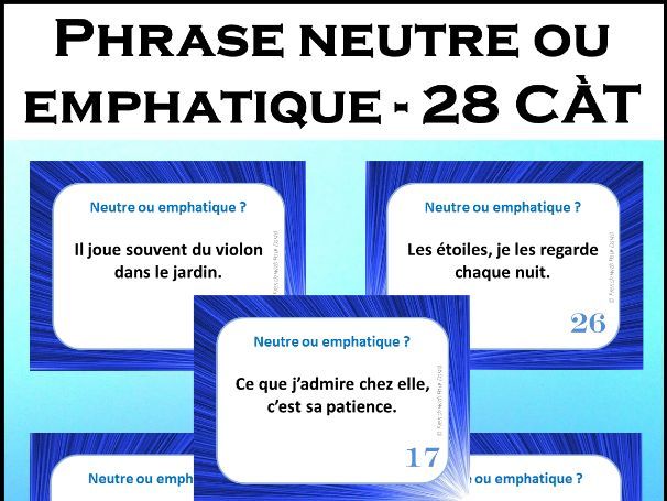 Phrase neutre ou emphatique - 28 CÀT