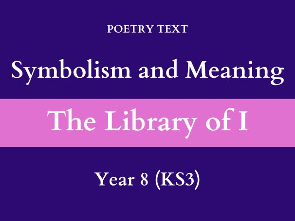 Symbolism & Meaning Poetry Anthology | The Library of I: Inherited Stories | Year 8