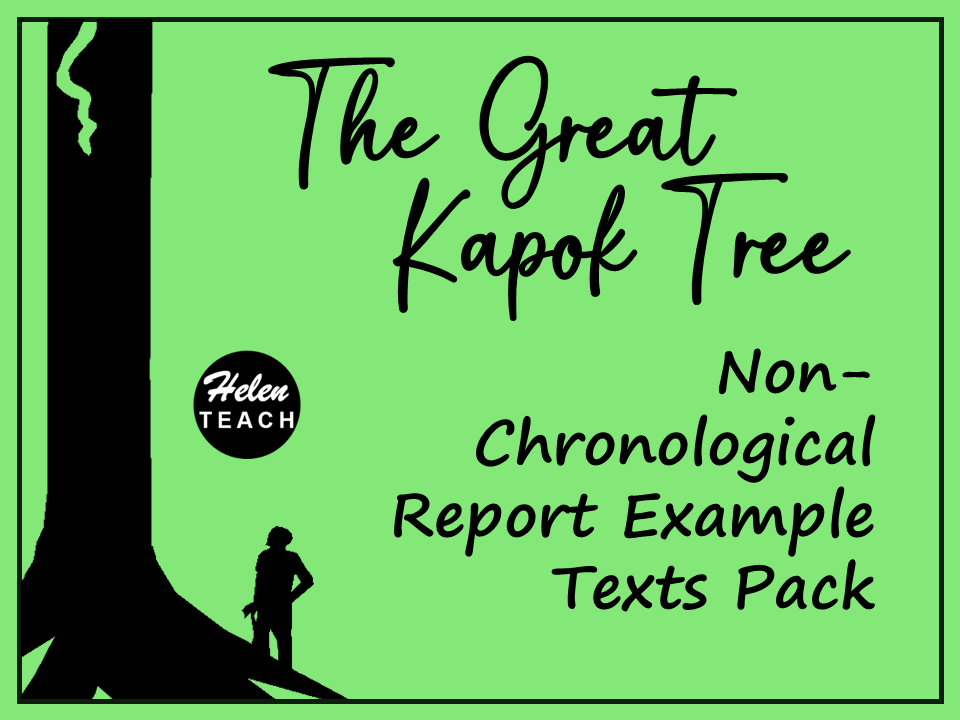 The Great Kapok Tree | Non-Chronological Report Example Texts Pack