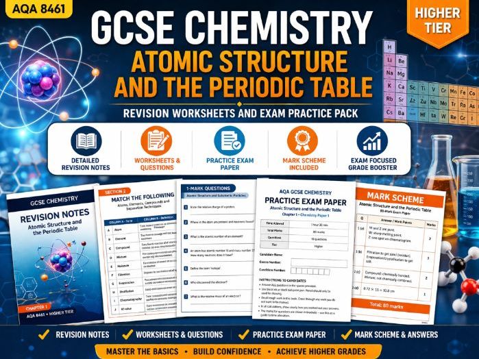 GCSE Chemistry Atomic Structure and Periodic Table AQA 8461 Revision Worksheets Exam Practice Pack