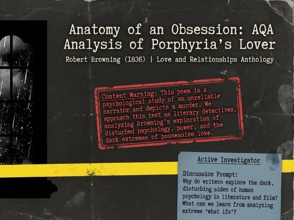 Porphyria’s Lover by Robert Browning | AQA Love and Relationships Anthology |