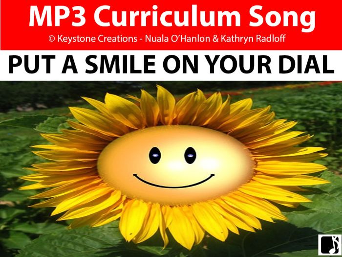 'PUT A SMILE ON YOUR DIAL' (Grades Pre K-3) ~ Curriculum Song & Lesson Materials