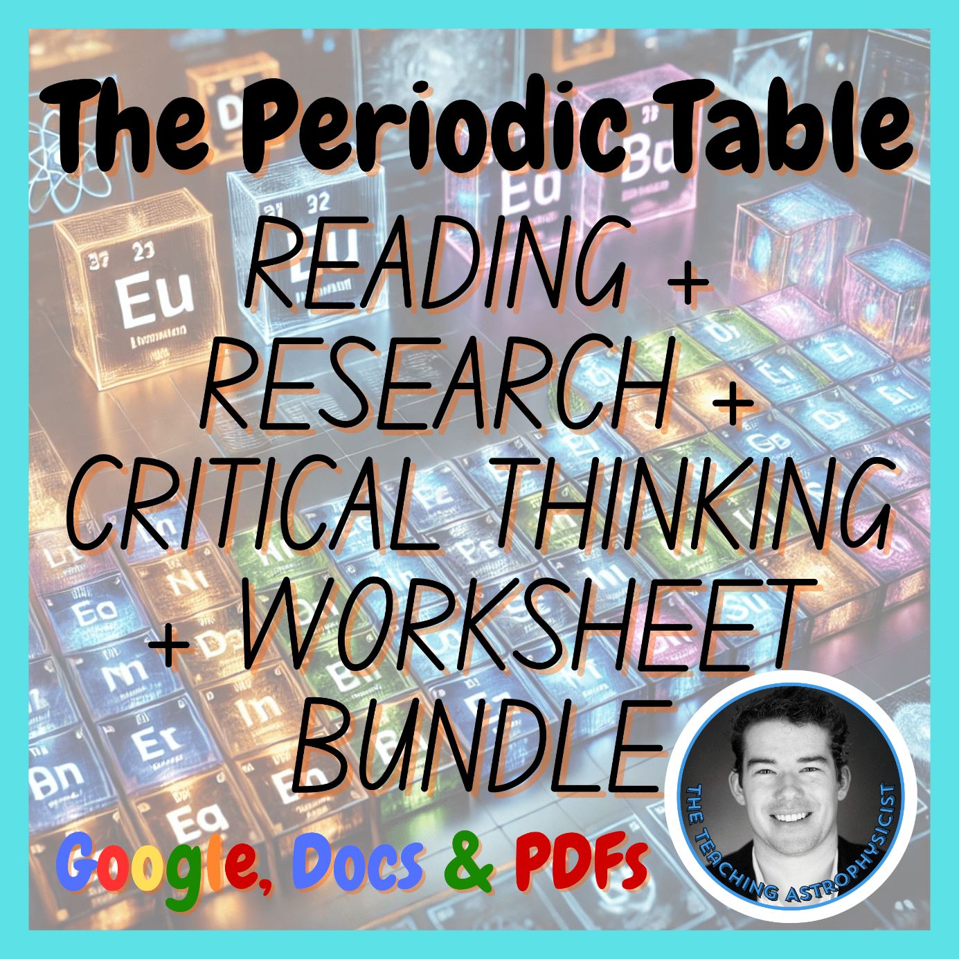 The Periodic Table | Reading + Research + Critical Thinking + Worksheets Bundle