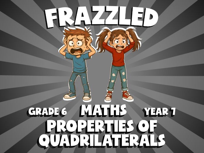 Properties of Quadrilaterals FRAZZLED Maths Game | No-Prep Year 7 Review Activity