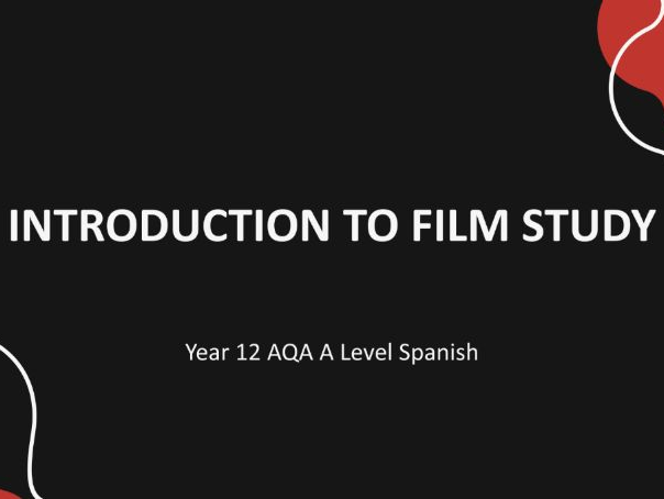 Spanish - A Level - Introduction to Film Study