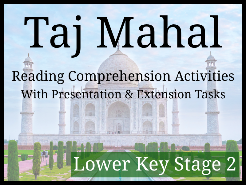 Taj Mahal Reading Comprehension Activities | Year 3 & Year 4 | LKS2