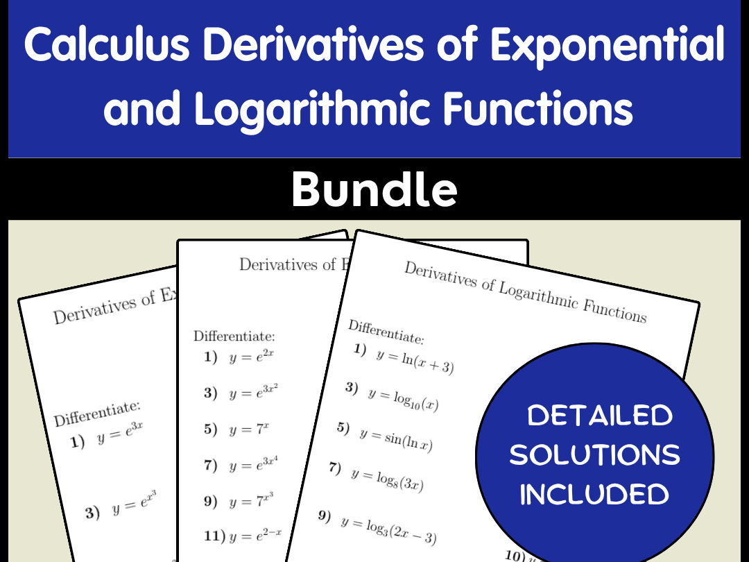 Calculus Derivatives of Exponential and Logarithmic Functions Bundle