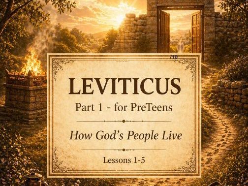 Leviticus Bible Lessons for Preteens