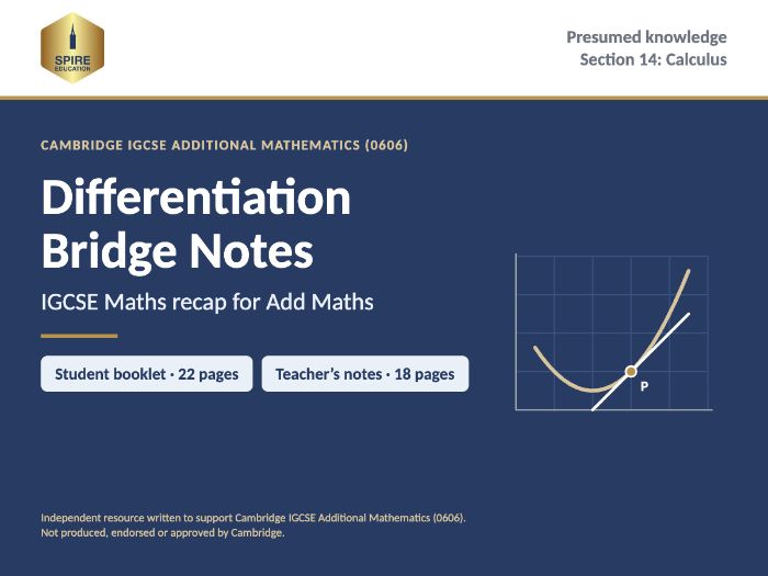 Differentiation Bridge Notes: IGCSE Maths to Add Maths (Cambridge 0606) | Student and Teacher’s Note