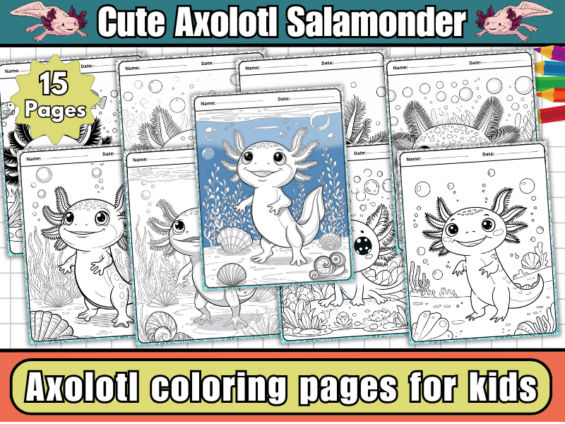 Axolotl Coloring Pages – 15 Axolotl Salamanders Coloring Sheets | Ocean Animal Coloring Fun for Kids