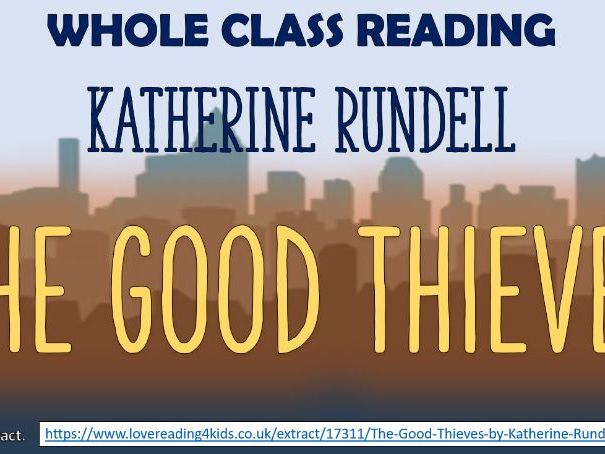 The Good Thieves - Katherine Rundell - Whole Class Reading Session!