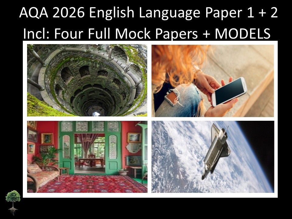 Four AQA GCSE English Language Paper 1 + 2 Mocks | Models