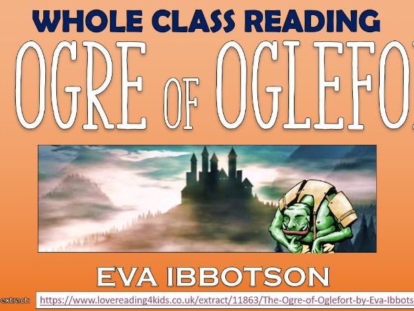 The Ogre of  Oglefort - Whole Class Reading Session!