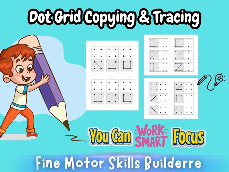 Dot Grid Copying & Tracing Fine Motor Skills Builder: