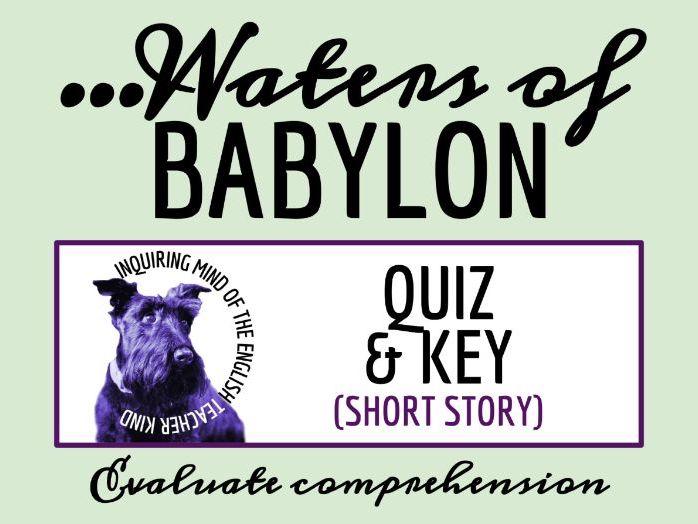 "By the Waters of Babylon" by Stephen Vincent Benet Quiz and Answer Key