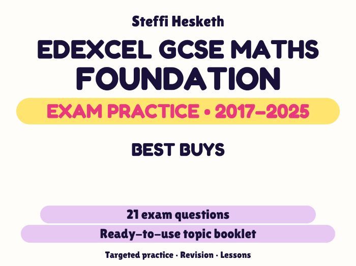 Edexcel GCSE Maths Foundation: Best buys Exam Questions | 2017-2025
