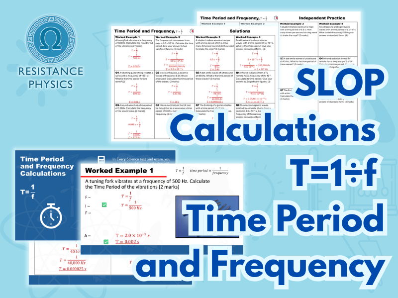 GCSE Science - P6 Time Period and Frequency, T=1÷f - SLOP Calculations Worksheet with Answers