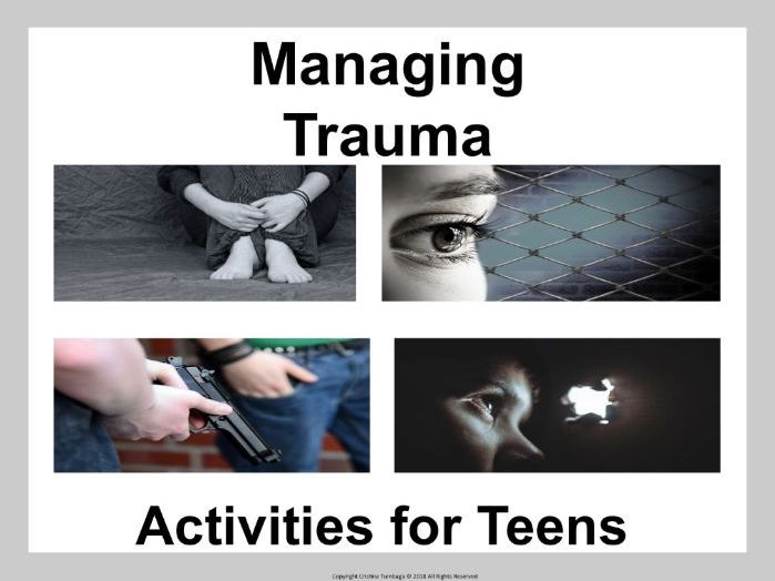 Managing Trauma: Activities for Teens