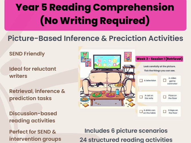 No-Prep Year 5 Reading 6 Week Unit  | Inference, Retrieval & Prediction | No Writing | SEND