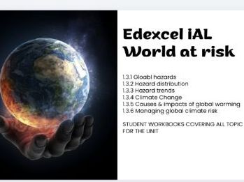 Edexcel iAL World at risk, full unit of student books 1.3.1-1.3.6