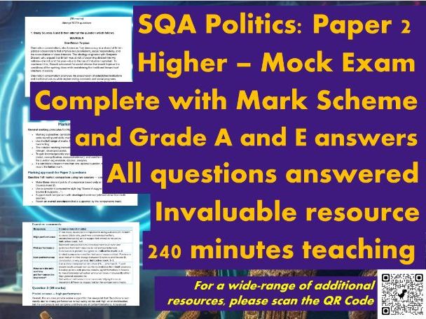 SQA: A Level Politics - Paper 2 - Mock Exam Paper - Inc. Mark Scheme & Grade A and E answers