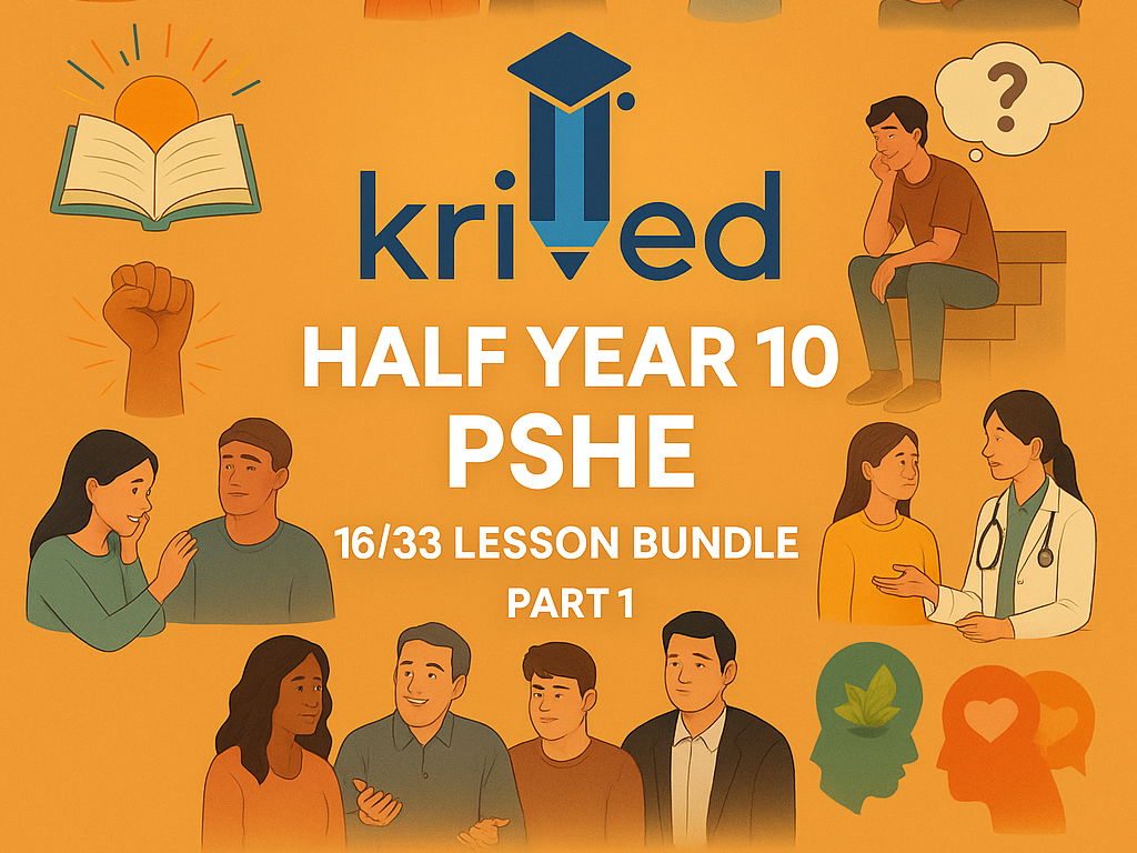 Part 1 KS4 (Year 10) PSHE Half Year Lesson Bundle – 16 Ready-to-Teach, High-Impact Lessons  Covering half the year