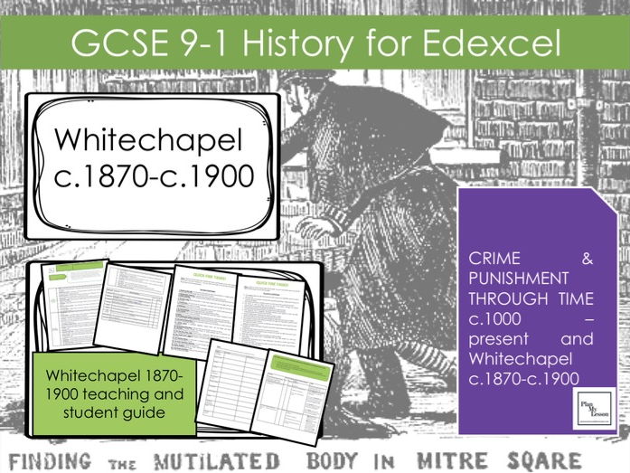 Edexcel GCSE Whitechapel: Crime, policing and the inner city; teaching and student revision guide