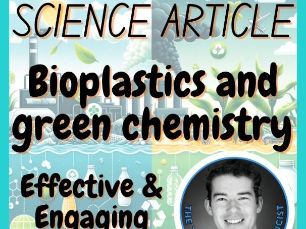 Bioplastics & Green Chemistry Science Reading Comprehension Passage & Questions