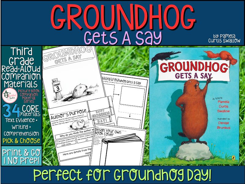 Groundhog Gets a Say – Third Grade Companion | Groundhog Day Literacy Unit
