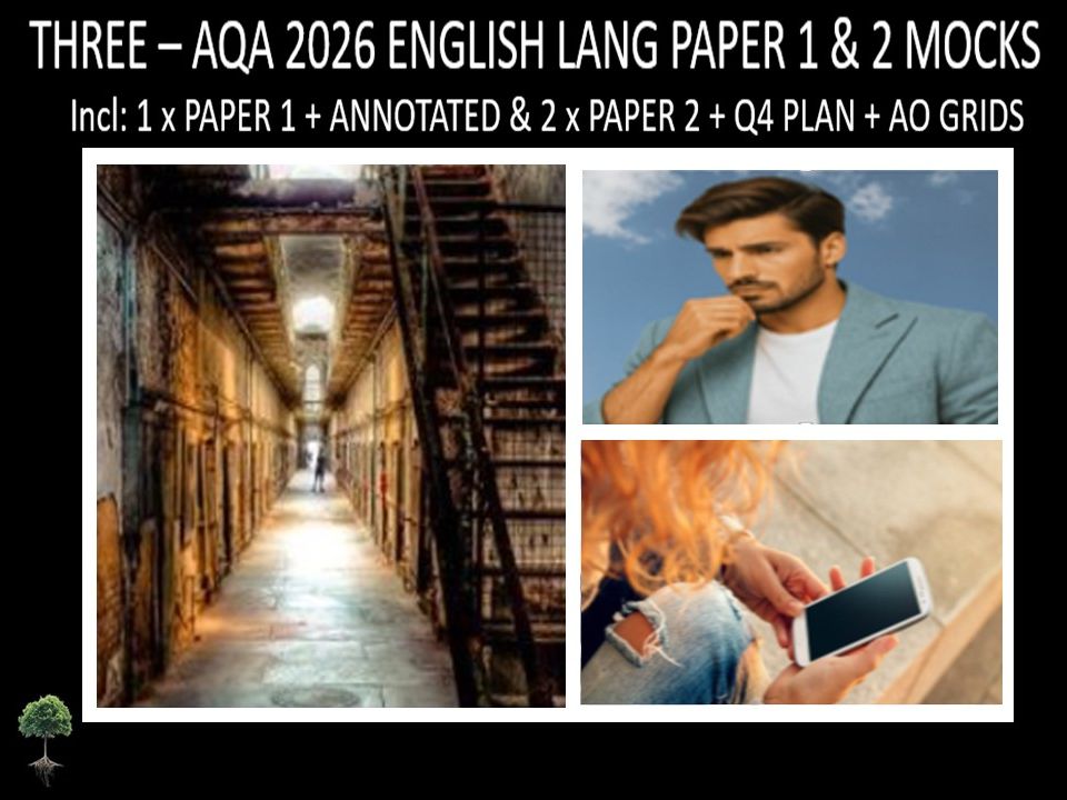 THREE - AQA PAPER 1 & 2 | 2026 FULL MOCKS | ANNOTATED | Q4 PLAN | AO GRIDS
