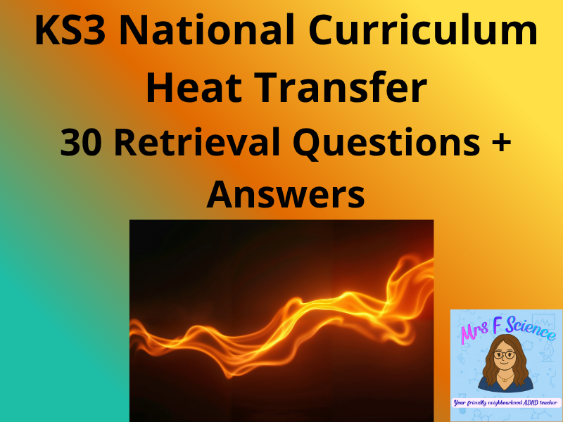 KS3 Physics Heat Transfer – 30 Retrieval Questions + Answers PDF Worksheet