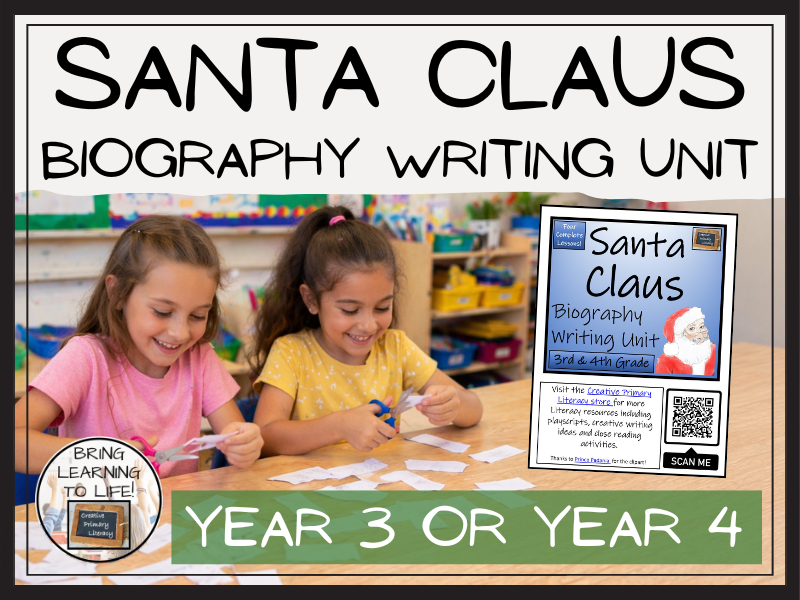 Santa Claus Biography Writing Unit | Year 3 or Year 4