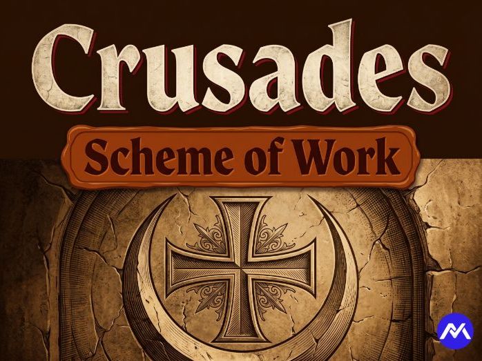 Crusades Unit Scheme of Work for Year 7 History - KS3