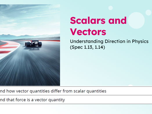 IGCSE Physics: Scalars and Vectors | Edexcel Modular | Unit 1 | L2