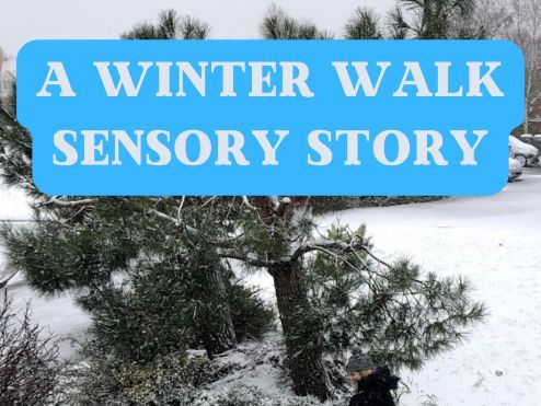 A Winter Walk Sensory Story
