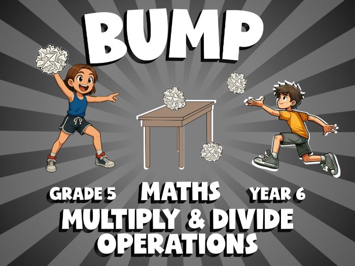 Multiply & Divide Operations BUMP Maths Game | No-Prep Year 6 Review Activity