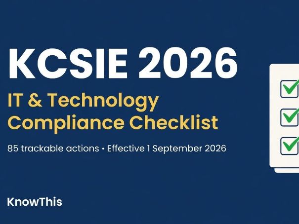 KCSIE 2026: IT & Technology Safeguarding Checklist