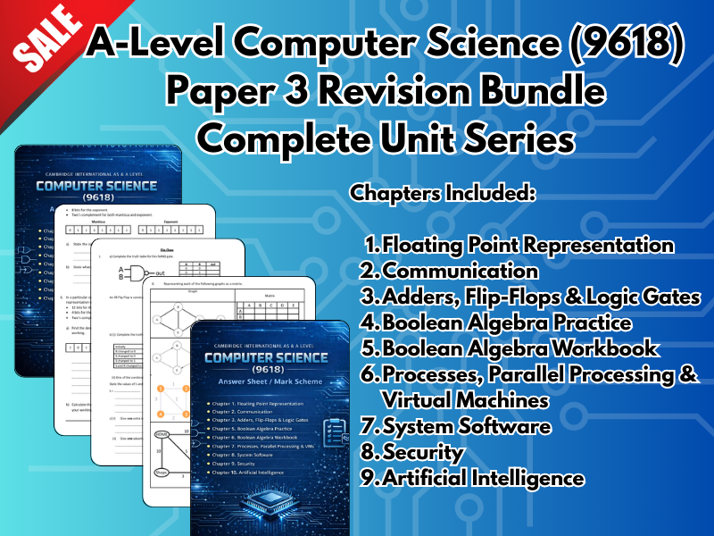 Cambridge A Level Computer Science (9618) – Paper 3 Revision Bundle