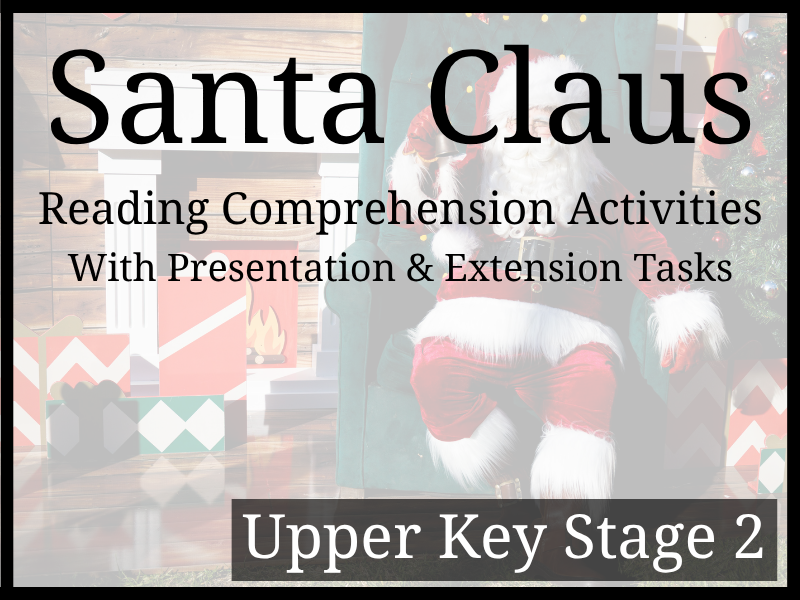 Santa Claus Reading Comprehension Activities | Year 5 & Year 6 | UKS2