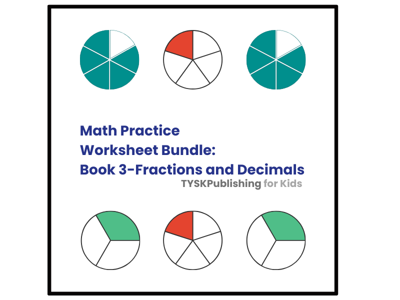 Math Practice Worksheet Bundle: Book 3 - Fractions and Decimals