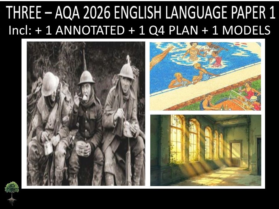 THREE - AQA PAPER 1 | 2026 FULL MOCKS | ANNOTATED | Q4 PLAN | MODELS