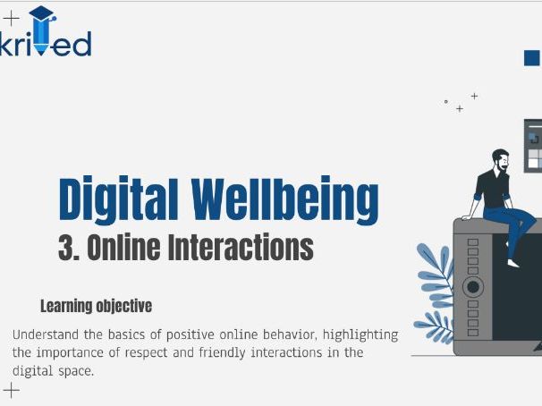 Positive Online Behaviour – Year 7 PSHE Digital Wellbeing Lesson
