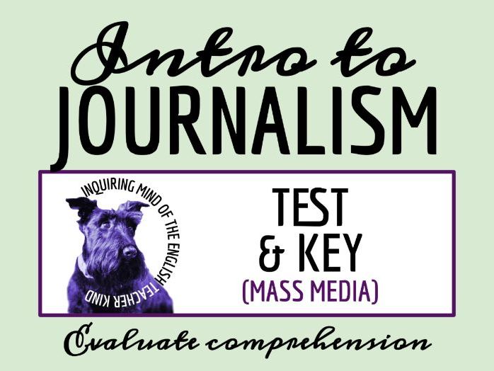 Introduction to Journalism Test and Answer Key for High School (Mass Media)