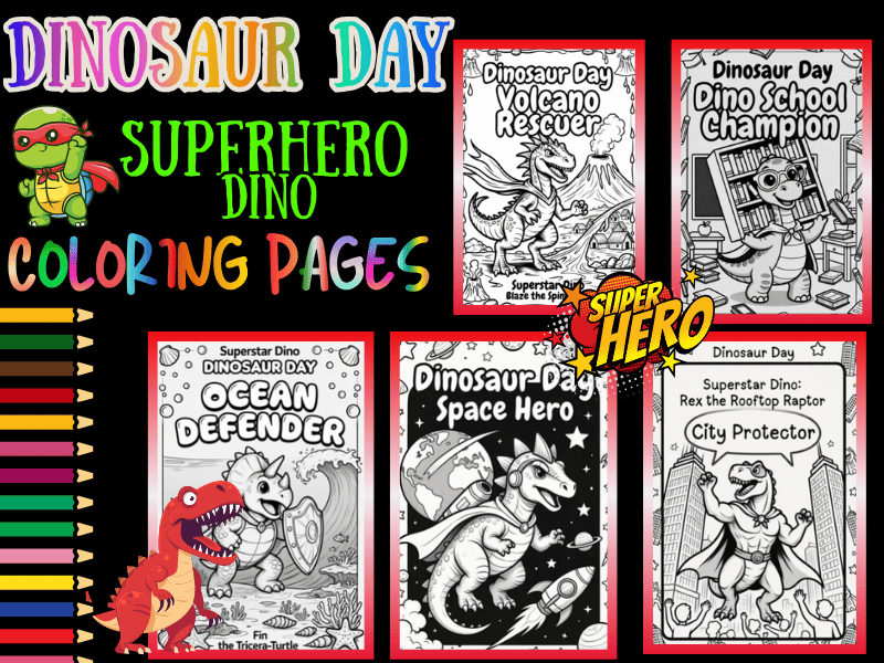 Epic Superhero Dinosaur Day Coloring Pages for Kids | June 1 NO PREP Activity